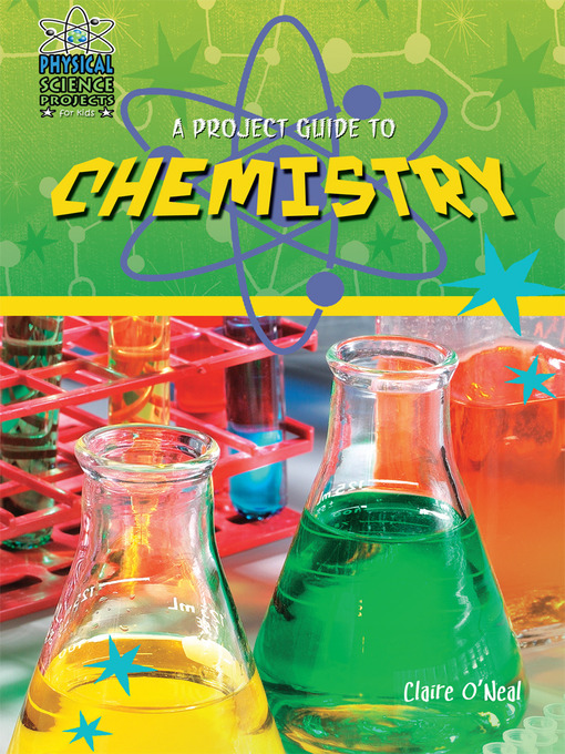 Title details for A Project Guide to Chemistry by Claire O'Neal - Wait list